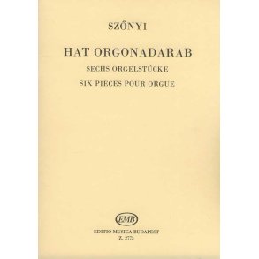 Sechs Orgelstücke
