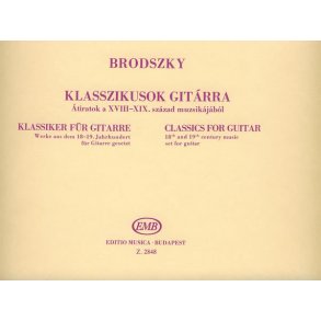 Klasszikusok Gitárra : 18. és 19. századi zene