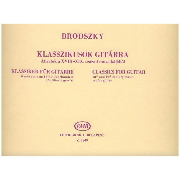 Klasszikusok Git&aacute;rra : 18. &eacute;s 19. sz&aacute;zadi zene