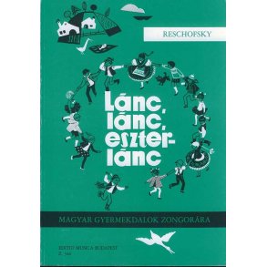 Lanc, lanc, eszterlanc : Ungarische Kinderlieder für Anfänger