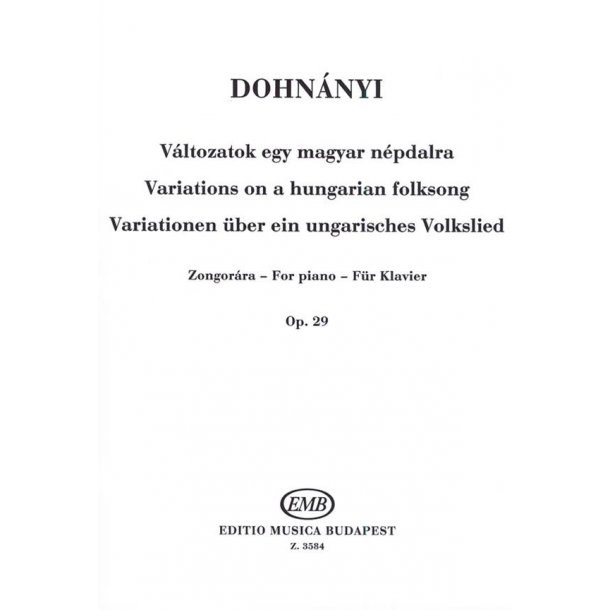 Variationen &Uuml;ber Ein Ungarisches Volkslied Op. 29