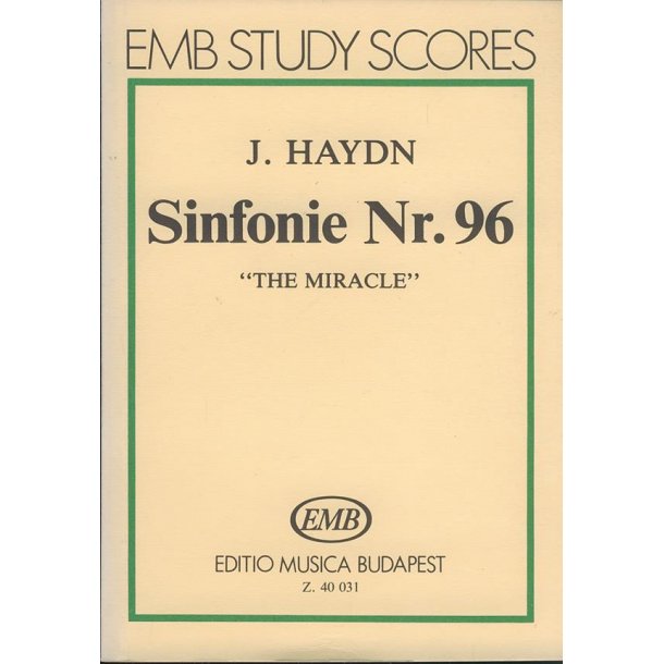 Sinfonie Nr. 96 (D-Dur) The Miracle : The Miracle'