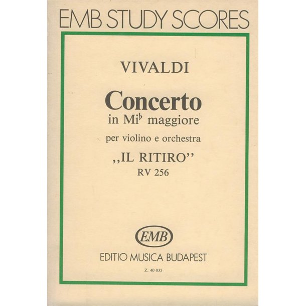 Concerto in mi maggiore.Il Ritiro per violino e : per violino e orchestra , RV 256 (F. I. No. 231, P.V. -)4