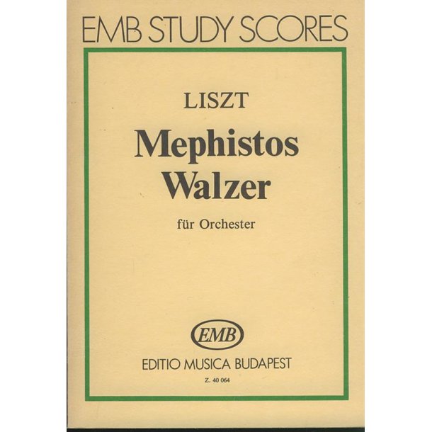 Mephistos Waltz f&uuml;r Orchester : f&uuml;r Orchester