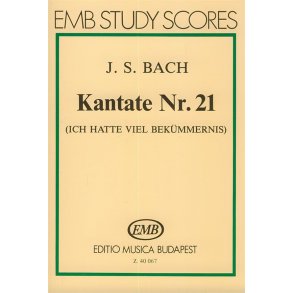 Kantate Nr. 21 (Ich hatte vier Bekümmernis) : (Ich hatte vier Bekümmernis)