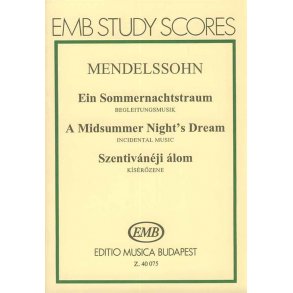 Ein Sommernachtstraum. Begleitungsmusik