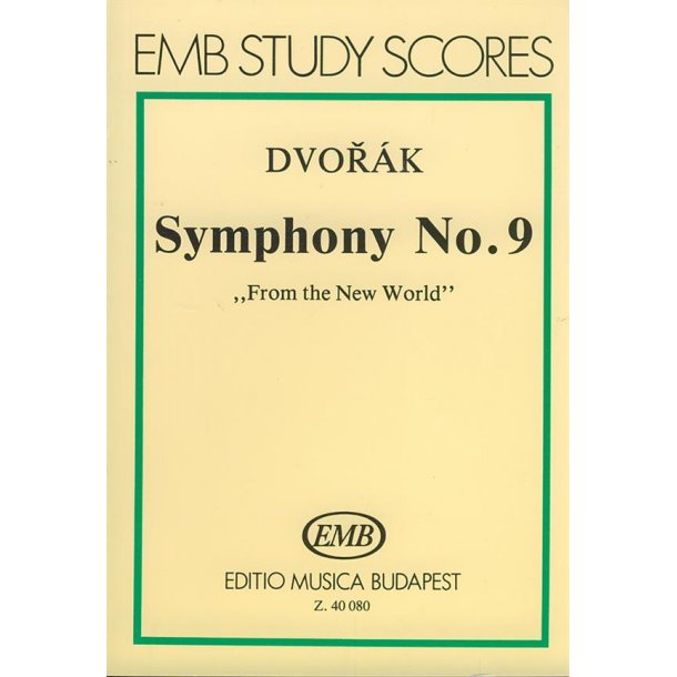 Sinfonie Nr. 9 op. 95 Aus der neuen Welt : Aus der neuen Welt'
