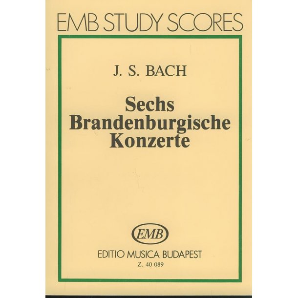 Sechs brandenburgische Konzerte BWV 1046-1051