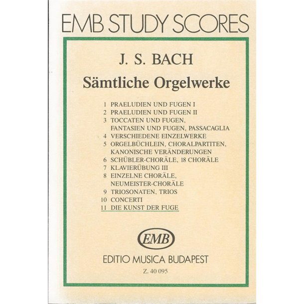 S&auml;mtliche Orgelwerke : Die Kunst der Fuge