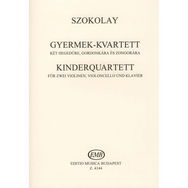 Kinderquartett f&uuml;r zwei Violinen, Violoncello un : f&uuml;r zwei Violinen, Violoncello und Klavier