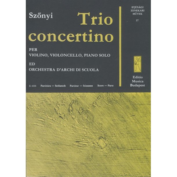Trio concertino : f&uuml;r Violine, Violoncello, Klavier und Streichorchester