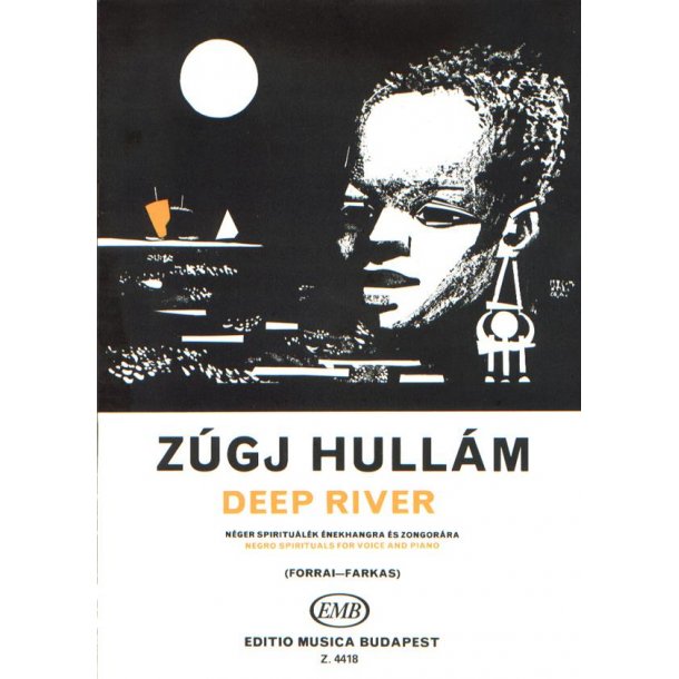 DEEP RIVER : Zw&ouml;lf Negro Spirituals