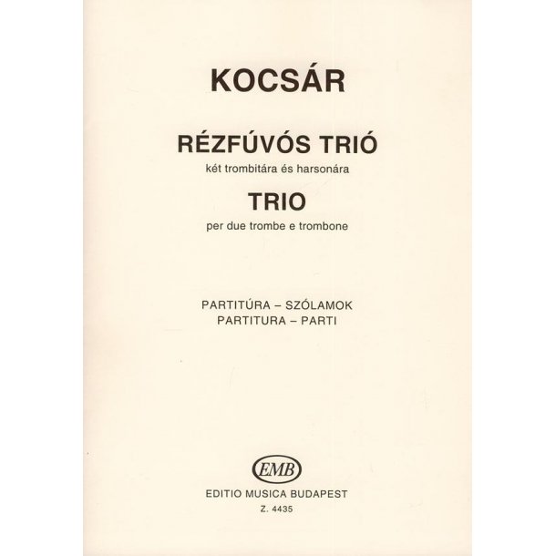 Trio f&uuml;r 2 Trompeten und Posaune : f&uuml;r 2 Trompeten und Posaune