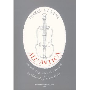 All'antica für Viola da gamba (Violoncello) und : für Viola da gamba (Violoncello) und Cembalo (Klavier)