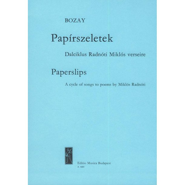Papierschnitzel op. 5 Vier Lieder f&uuml;r Sopran, Kla : Vier Lieder f&uuml;r Sopran, Klarinette und Violoncello nach Gedichten von M. Radn&oacute;ti