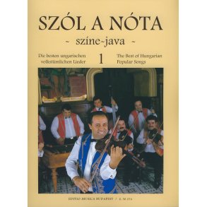 Szol a nota - színe-java I Die besten ungarischen : Die besten ungarischen volkstümlichen Lieder