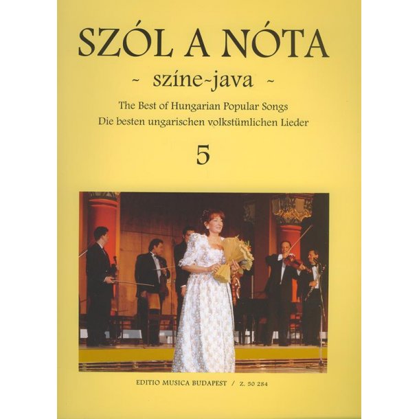 Szol a nota sz&iacute;ne-java V 49 ungarische Lieder Sin : 49 ungarische Lieder Sing und Violinstimme mit Klavierbegleitung und Akkordsymbolen