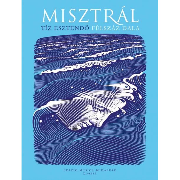 Misztral - 50 Songs - 50 Lieder