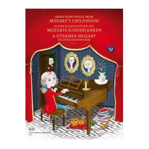 Kleine Klavierstücke Aus Mozart's Kinderjahren : aus Mozart's Kinderjahren
