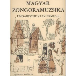 UNGARISCHE KLAVIERMUSIK : ffür die unteren Klassen der Musikschulen