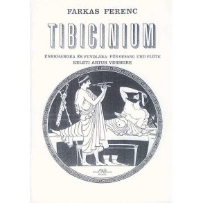 Tibicinium : Für Gesang und Flöte nach Gedichten von A. Keleti