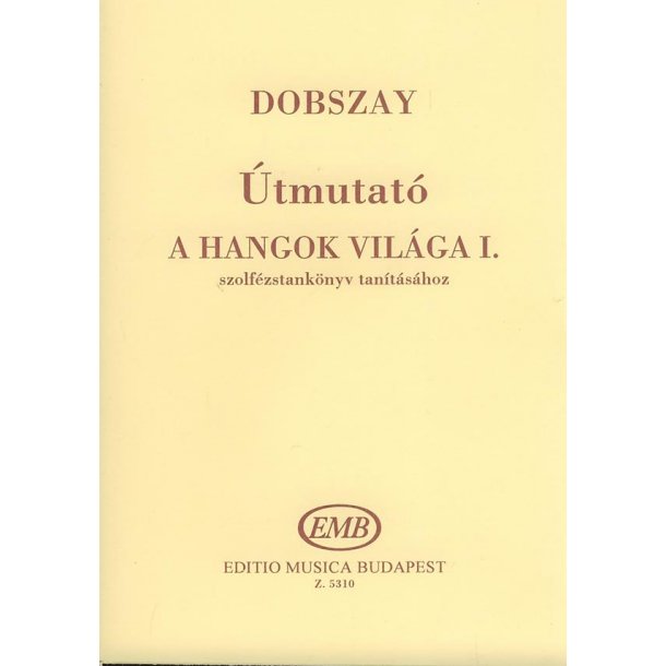 &Uacute;tmutat&oacute; a Hangok vil&aacute;ga tan&iacute;t&aacute;s&aacute;hoz V1