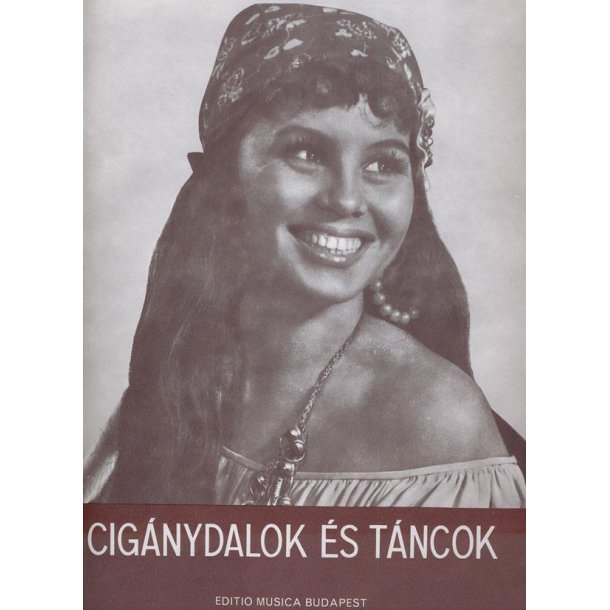 Zigeunerlieder und T&auml;nze