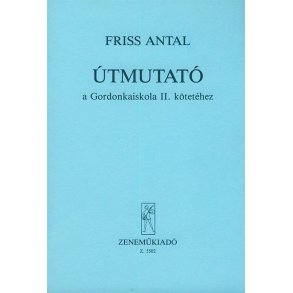Útmutató a Gordonkaiskola tanításához V2 : Manual