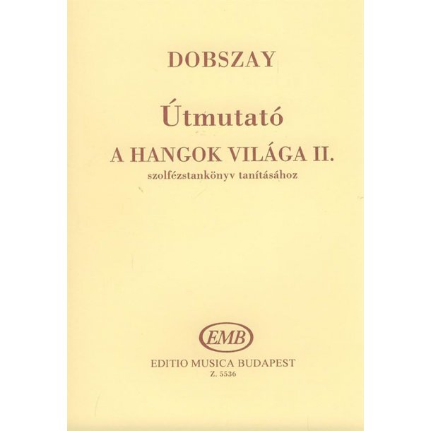 &Uacute;tmutat&oacute; a Hangok vil&aacute;ga tan&iacute;t&aacute;s&aacute;hoz V2