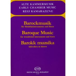 Barockmusik für Holzblasinstrumente und Horn : für Holzblasinstrumente und Horn