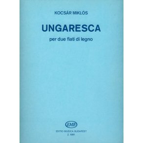 Ungaresca für 2 Holzbläser : für 2 Holzbläser