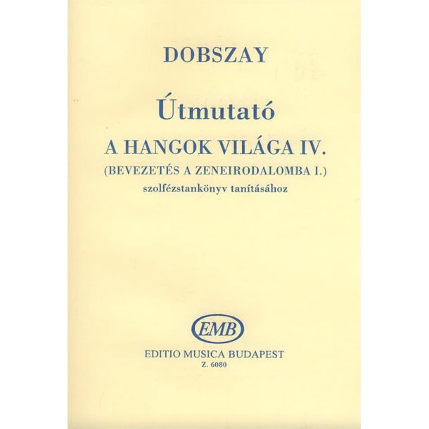 &Uacute;tmutat&oacute; a Hangok vil&aacute;ga tan&iacute;t&aacute;s&aacute;hoz V4