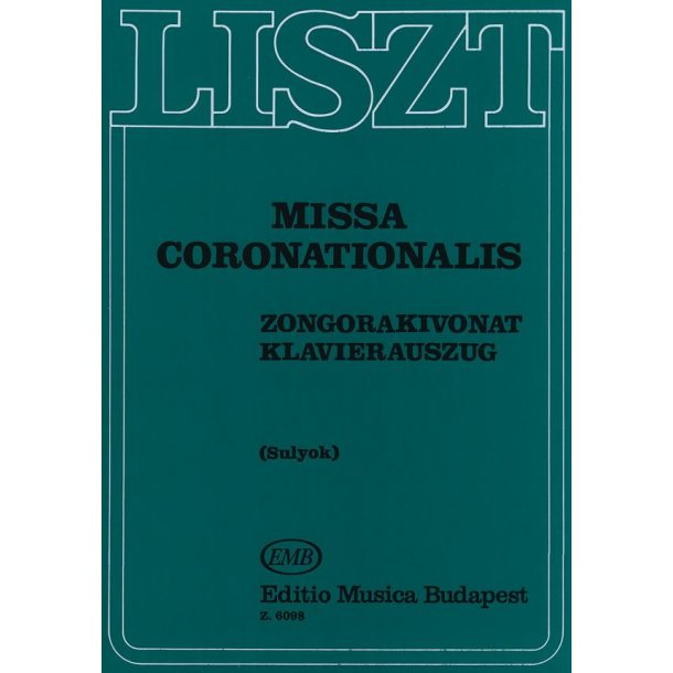 Missa Coronationalis (Kr&ouml;nungsmesse) F&uuml;r Soli, G : Piano Reduction
