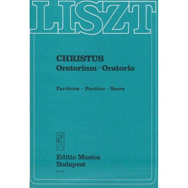 Christus. Oratorium F&uuml;r Soli, Chor, Orgel Und Or