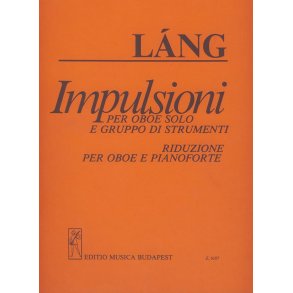 Impulsioni für Oboe und Instrumentengruppe : für Oboe und Instrumentengruppe