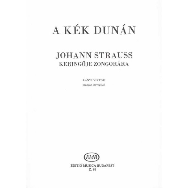 An der sch&ouml;nen blauen Donau op. 314 Walzer : Walzer
