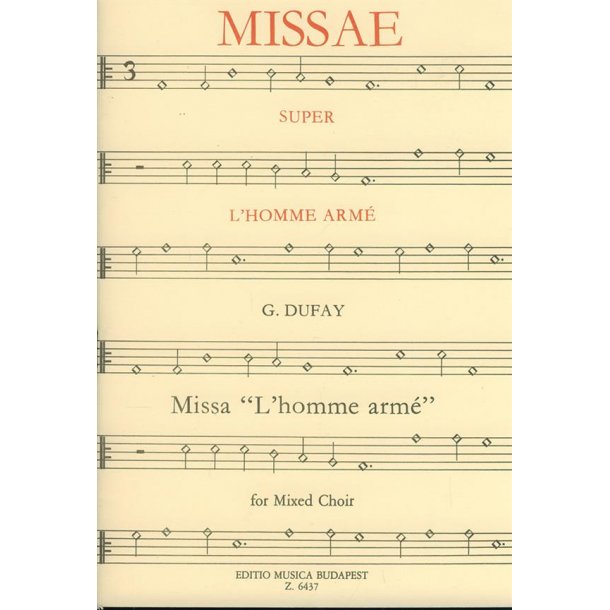 Missa L'homme arme f&uuml;r gem. Chor : f&uuml;r gem. Chor
