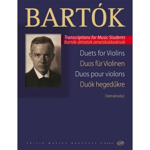 Duets for Violins - Duos für Violinen : Transcribed from Bartók's Choral Works for Music Students
