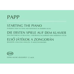 Starting the Piano : Introduction to tone and movement in modern music