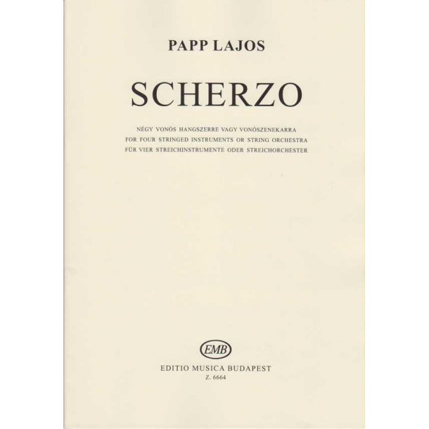 Scherzo : for four string instruments (or string orchestra) - F&uuml;r Vier Streichinstrumente (Streichorchester)