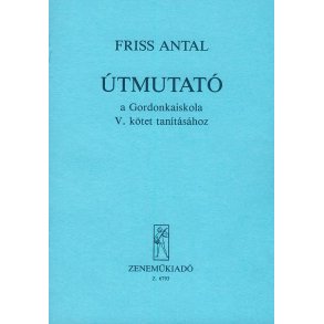 Útmutató a Gordonkaiskola tanításához V5 : Manual