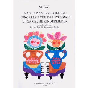 Ungarische Kinderlieder für Klavier zu zwei Händ : für Klavier zu zwei Händen