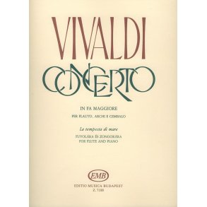 Concerto in fa maggiore La tempesta di mare per : per flauto, archi e cembalo RV 433 (F. VI. No. 12, P.V. 261)