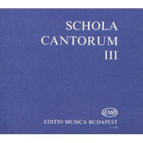 Schola cantorum III Zwei- und dreistimmige Motett : Zwei- und dreistimmige Motetten