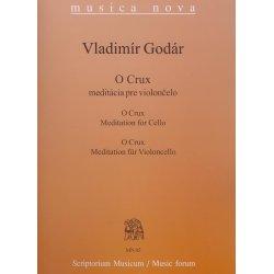 O Crux : Meditation f&uuml;r Violoncello