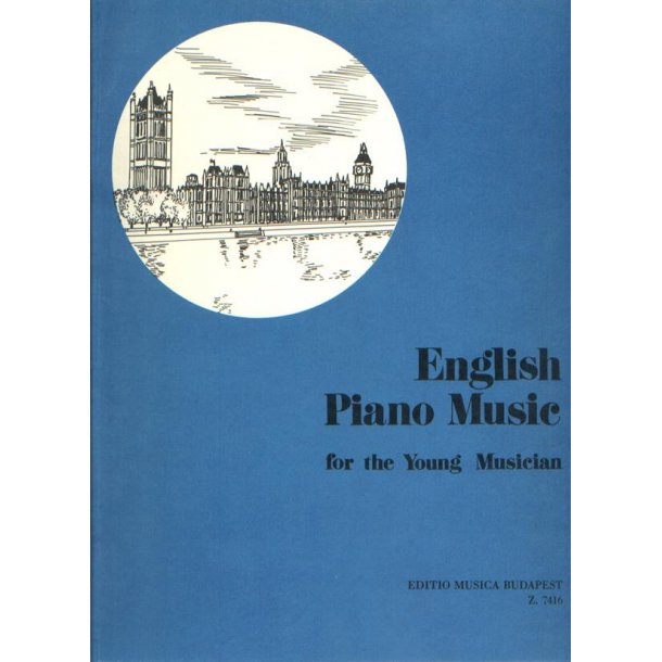Englische Klaviermusik f&uuml;r die Jugend : f&uuml;r die Jugend