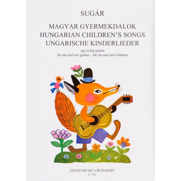 Ungarische Kinderlieder f&uuml;r ein und zwei Gitarre : f&uuml;r ein und zwei Gitarren