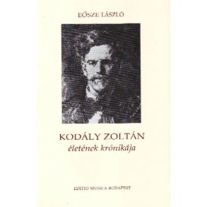 Kodály Zoltán életének krónikája