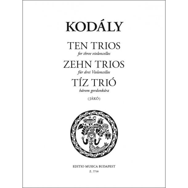Zehn Trios (aus Tricinien bearbeitet von J. Jako : (aus Tricinien' bearbeitet von J. J&aacute;k&oacute;)'