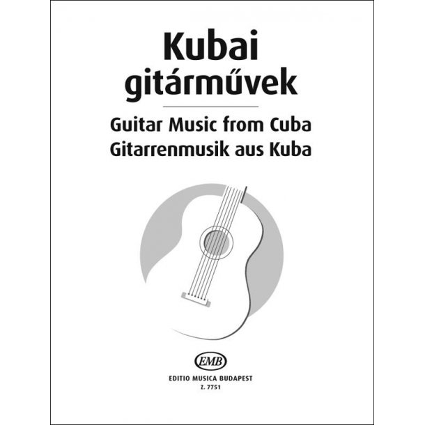 Guitar Music from Cuba - Gitarrenmusik aus Kuba